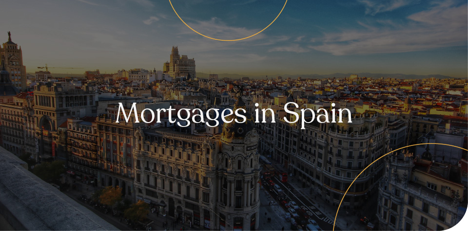 Mortgages In Spain
