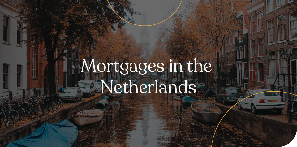 Mortgages in the Netherlands