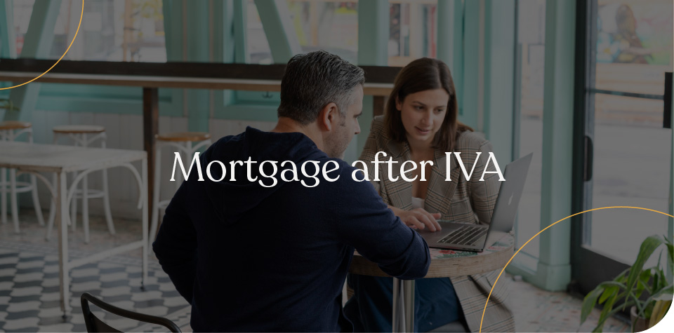 Mortgage after IVA