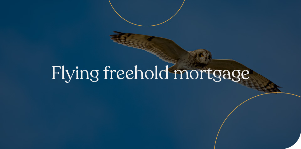 Flying freehold mortgage