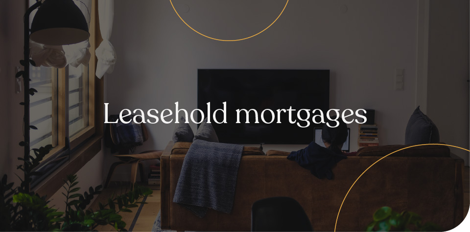 Leasehold mortgages