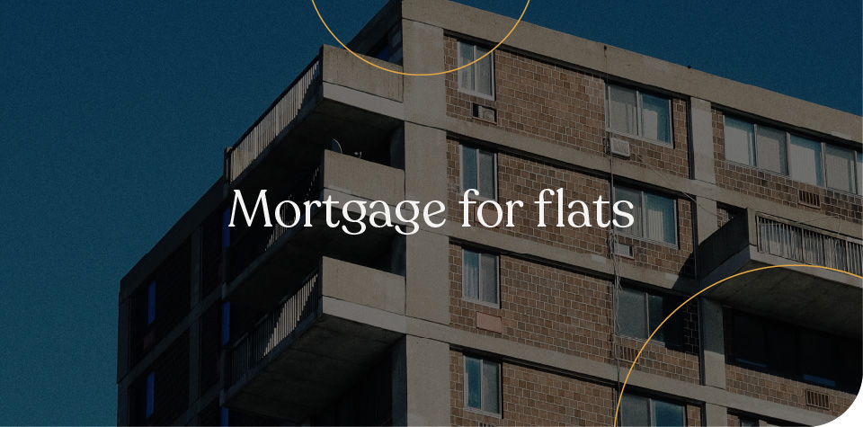 Mortgages for flats