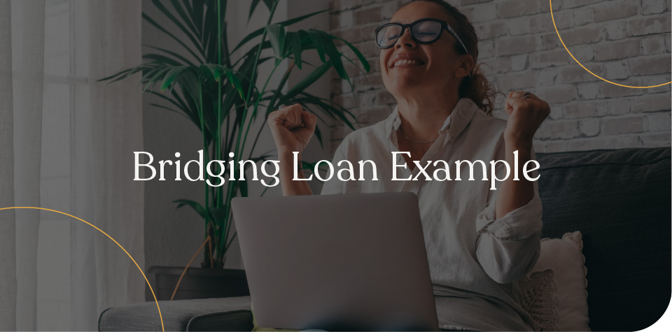 Bridging loan example