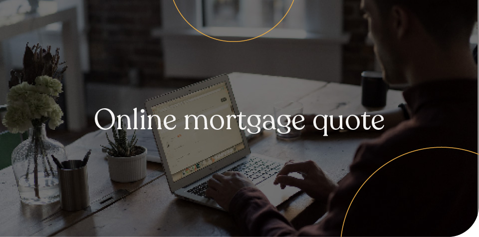 Online mortgage quote