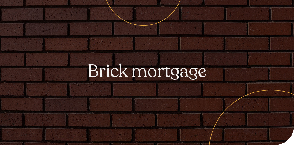 single brick mortgage
