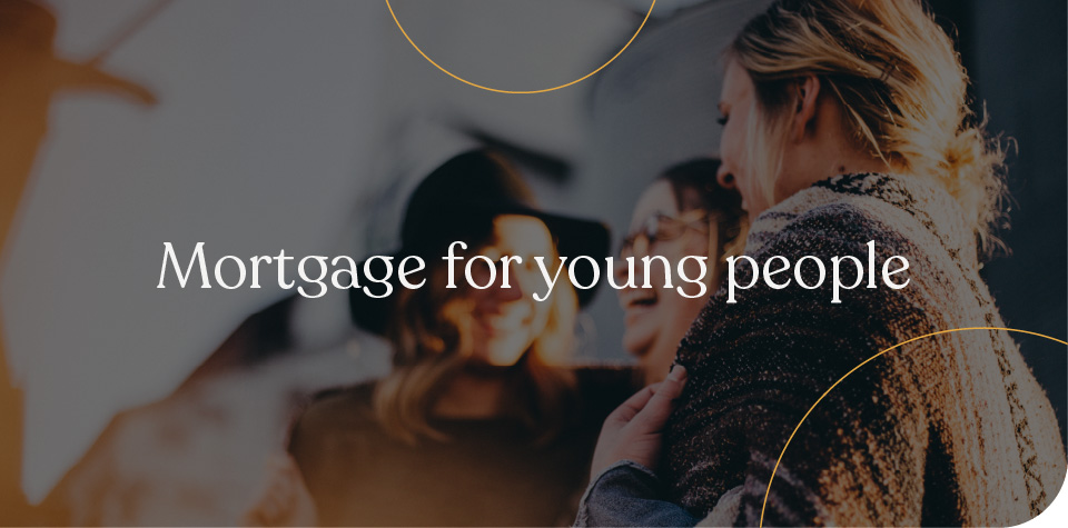 Mortgages for young people