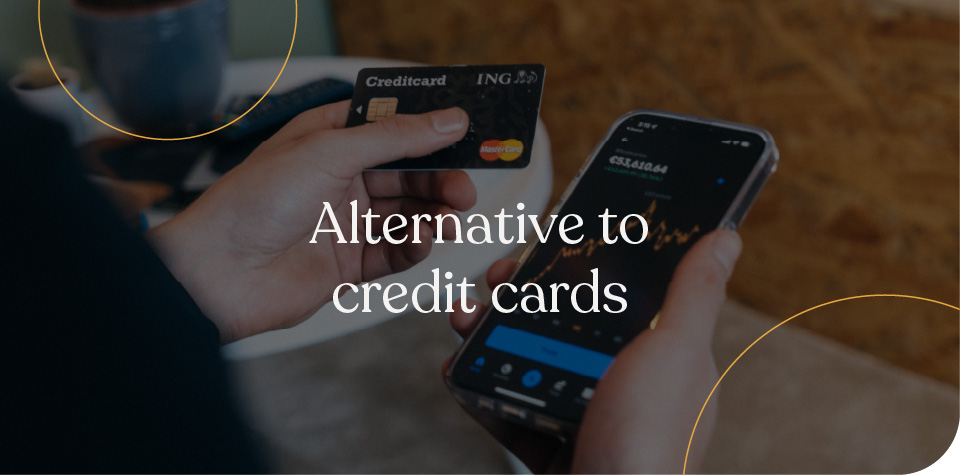 Alternative to credit cards