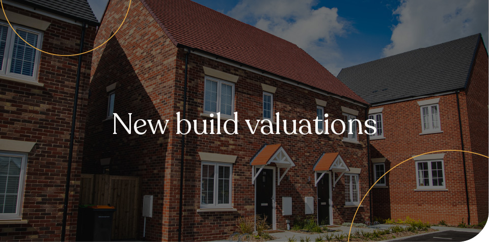 New build valuations