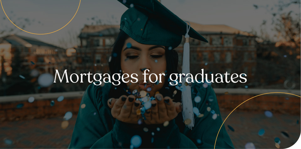 Mortgages for graduates