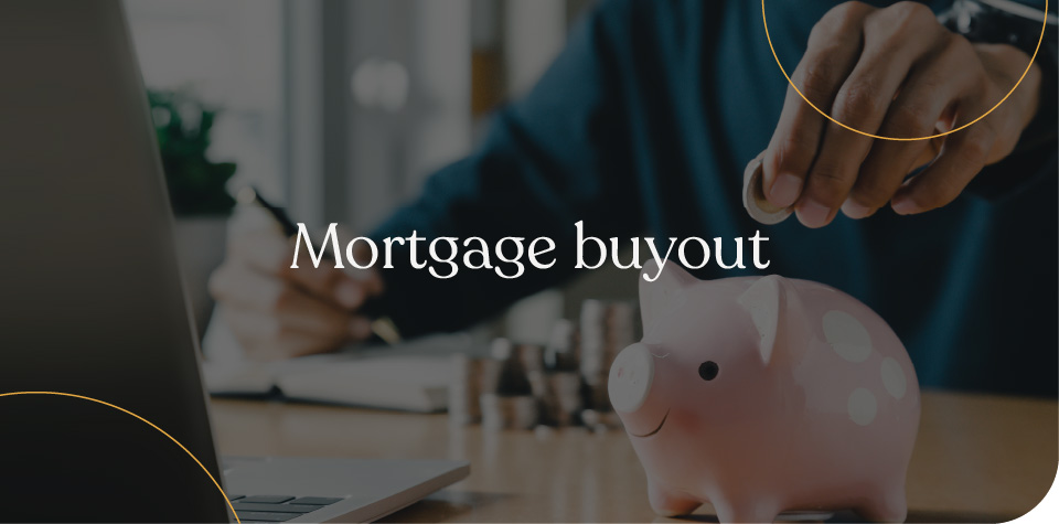 Mortgage buyout