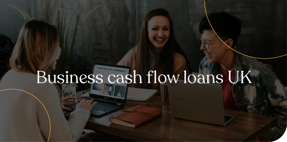 Business cash flow loans UK