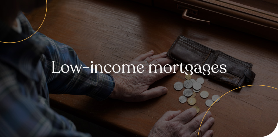 Low-income mortgages