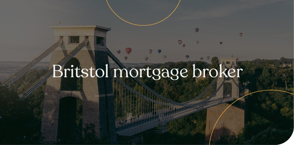 Bristol Mortgage Broker