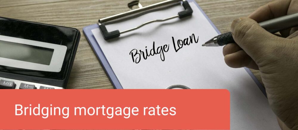 Bridging Mortgage Rates UK