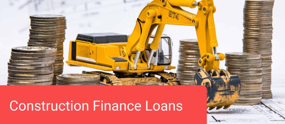 construction finance loans