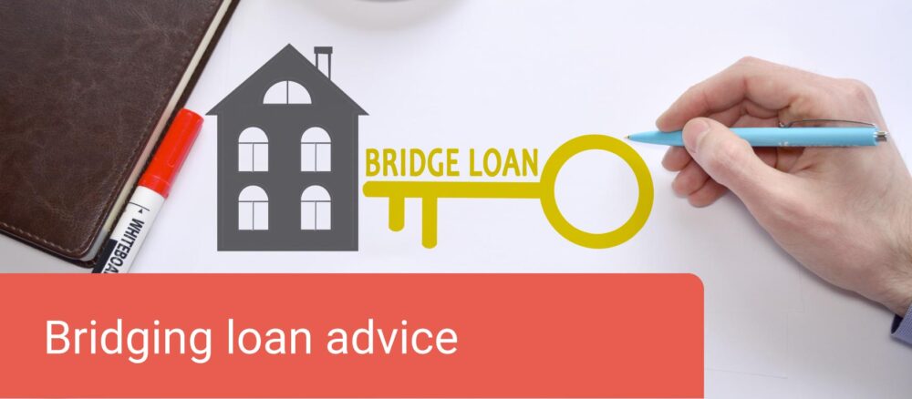 Bridging Loan Advice